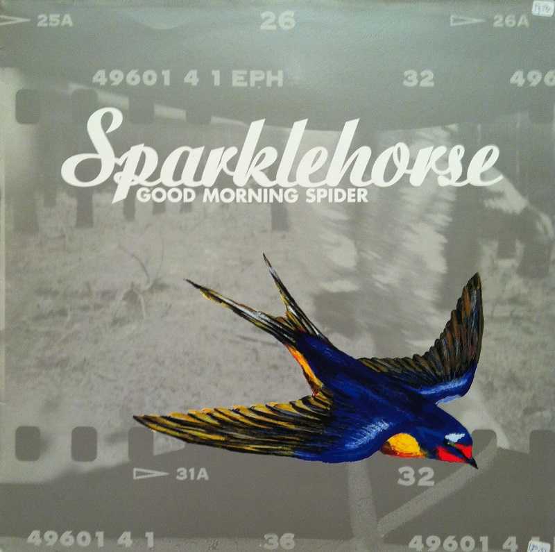 Sparklehorse - Good Morning Spider